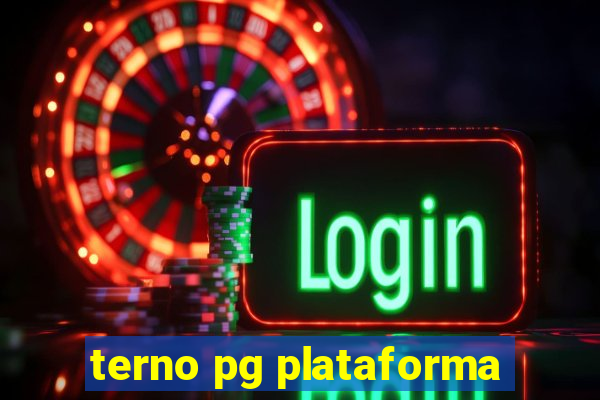 terno pg plataforma